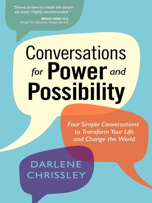 Title details for Conversations for Power and Possibility by Darlene Chrissley - Available